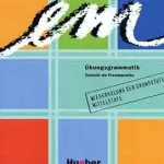 Rendeld meg most Em Übungsgrammatik - Deutsch als Fremdsprache - WIEDERHOLUNG DER GRUNDSTUFE MITTELSTUFE