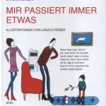 Vedd meg online Mir passiert immer etwas