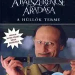 A hüllők terme - A balszerencse áradása II. Akció