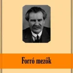 Szuper ajánlat Forró mezők