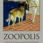 Zoopolis byDonaldson, Sue; Kymlicka, Will; Nézd meg most