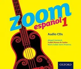 Zoom español 1 Audio CDs byAlonso de Sudea, Isabel; Hardwick, Abigail; Isern Vivancos, Mar--a Isabel; Akció
