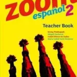 Zoom espanol 2 Teacher Book byThathapudi, Kirsty; Expressz szállítás