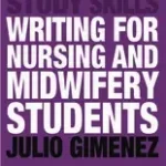 Writing for Nursing and Midwifery Students byGimenez, Julio; Gyors szállítás