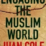 Engaging the Muslim World byCole, Juan; Szuper akció