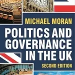 Alacsony ár Politics and Governance in the UK byMoran, Michael;