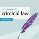 Core Statutes on Criminal Law 2011-12 byCook, Kate; James, Mark; Lee, Richard; Bestseller
